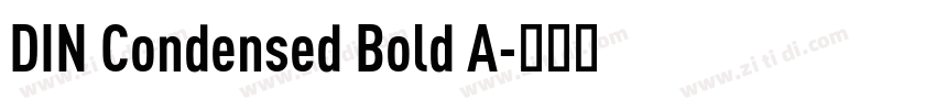 DIN Condensed Bold A字体转换
